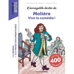 L'incroyable destin de Molière - Vive la comédie ! - Grand Format