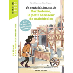 La véritable histoire de Bartholomé, bâtisseur de cathédrales - Poche