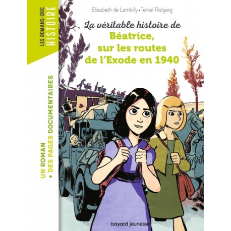 La véritable histoire de Béatrice, sur les routes de l'exode en 1940 - Poche