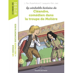 La véritable histoire de Cléandre, comédien dans la troupe de Molière - Poche