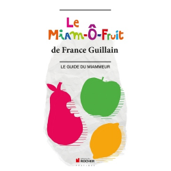 Le Miam-O-Fruit - Le Guide du Miammeur