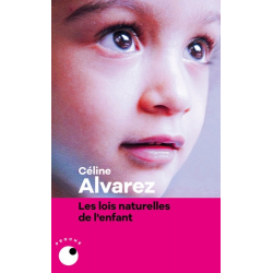 Les lois naturelles de l'enfant - Poche