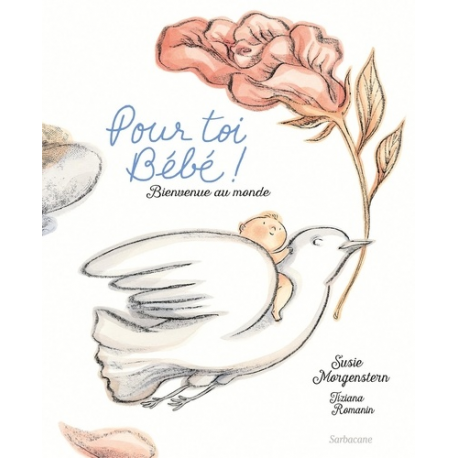 Pour toi bébé ! - Bienvenue au monde - Album