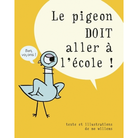 Le pigeon doit aller à l'école ! - Poche