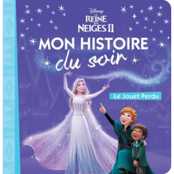 Mon Histoire du Soir - La reine des neiges II - Le jouet perdu