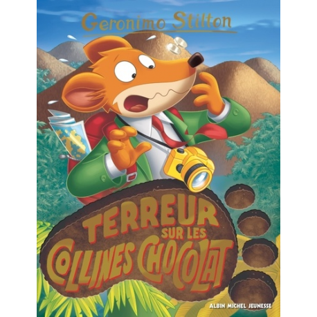 Géronimo Stilton - Tome 100 - Terreur sur les collines chocolat