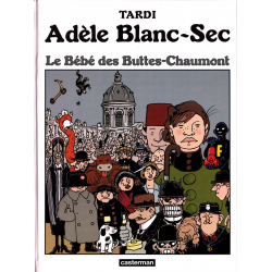 Adèle Blanc-Sec (Les Aventures Extraordinaires d') - Tome 10 - Le Bébé des Buttes-Chaumont