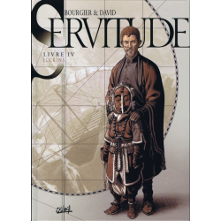 Servitude - Tome 4 - Livre IV - Iccrins