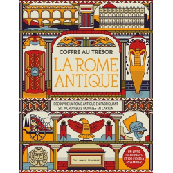 La Rome antique - Découvre la Rome antique en fabriquant six incroyables modèles en carton - Grand Format
