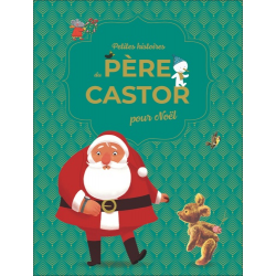 Petites histoires du Père Castor pour Noël - Album