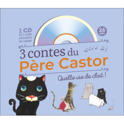 3 Contes du Père Castor - Quelle vie de chat ! - Album