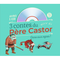 3 contes du Père Castor - Gare aux ogres ! - Album