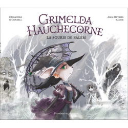 Grimelda Hauchecorne - La souris de Salem - Album