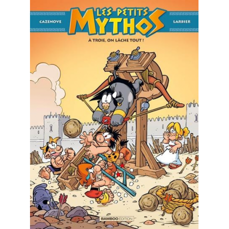Petits Mythos (Les) - Tome 13 - à Troie on lâche tout !