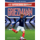 Griezmann - Le petit prince, de Mâcon à Madrid