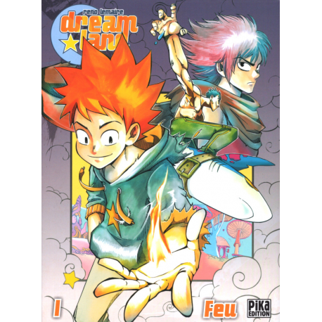 DreamLand - Tome 1 - Feu !