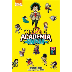My hero academia Smash - Tome 1 - My hero academia Smash