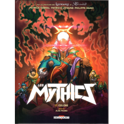 Mythics (Les) - Tome 17 - Colère
