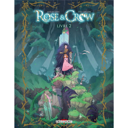 Rose & Crow - Tome 2 - Tome 2