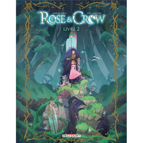 Rose & Crow - Tome 2 - Tome 2