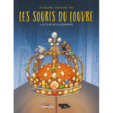 Souris du Louvre (Les) - Tome 4 - Le Clan de la Couronne