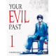 Your Evil Past - Tome 1 - Tome 1