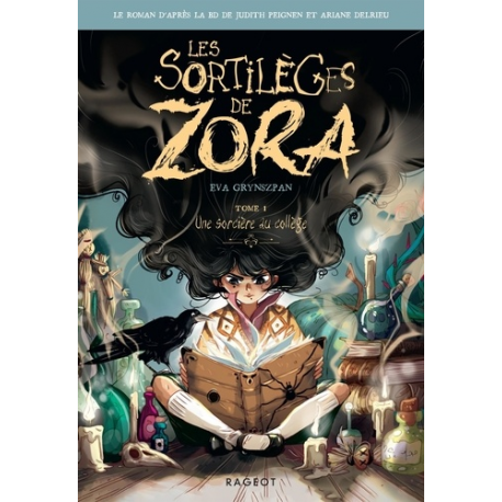 Les sortilèges de Zora - Tome 1