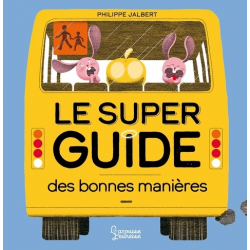 Le super guide des bonnes manières - Album