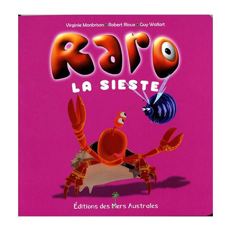 Raro n°2, la sieste