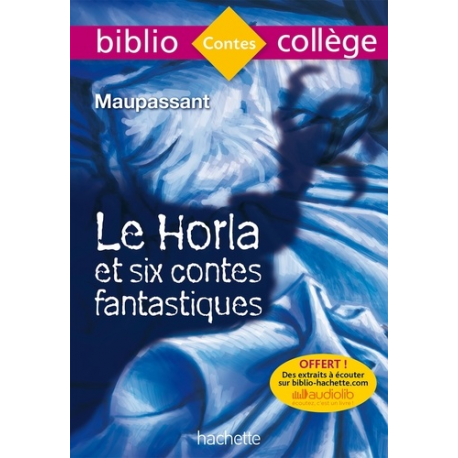 Le Horla et six contes fantastiques - Poche