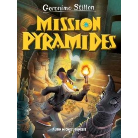 Géronimo Stilton - Voyage dans le temps - Tome 13 - Mission pyramides