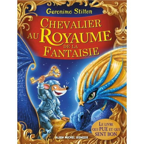 Géronimo Stilton - Royaume de la Fantaisie - Tome 2 - Chevalier au Royaume de la Fantaisie