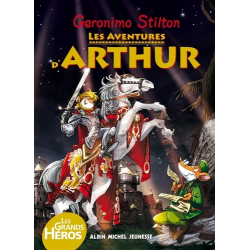 Géronimo Stilton - Les Grand Héros - Les Aventures d'Arthur