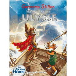 Géronimo Stilton - Les Grand Héros - Les Aventures d'Ulysse