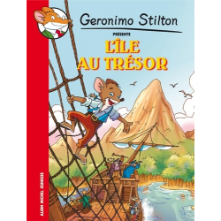 Géronimo Stilton - Les Classiques - L'Ile au trésor