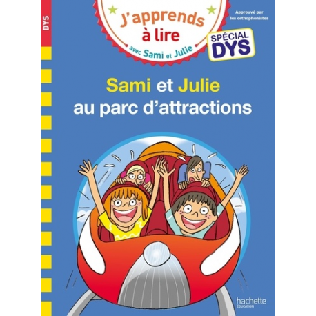 Sami et Julie - Spécial DYS (dyslexie) - Sami et Julie au parc d'attractions