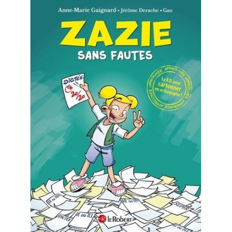 Zazie sans fautes - La BD pour cartonner en orthographe - Album