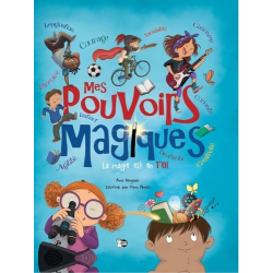 Mes pouvoirs magiques - Grand Format