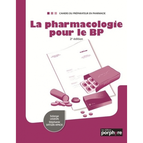 La pharmacologie pour le BP - Grand Format