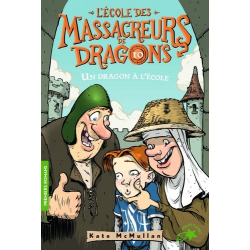 L'Ecole des Massacreurs de Dragons - Tome 10