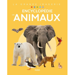Encyclopédie Les Animaux - Grand Format