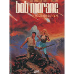 Bob Morane 12 (Soleil) - Tome 2 - Les prisonniers du temps