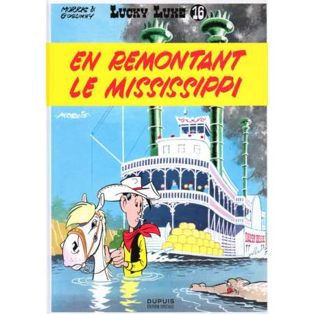 Lucky Luke - Tome 16 - En remontant le Mississipi