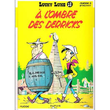 Lucky Luke - Tome 18 - À l'ombre des derricks