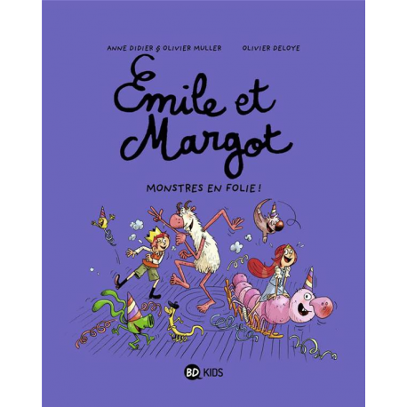 Emile et Margot - Tome 7 - Monstres en folie !