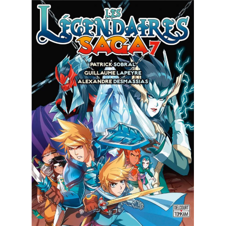 Légendaires (Les) - Saga - Tome 7 - Tome 7