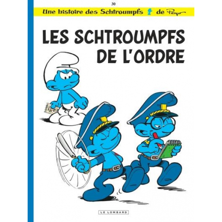 Schtroumpfs (Les) - Tome 30 - Les Schtroumpfs de l'ordre