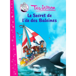 Téa Stilton - Tome 1 - Le secret de l'île des Baleines