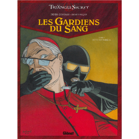 Triangle Secret (Le) - Les Gardiens du Sang - Tome 5 - Acta est fabula