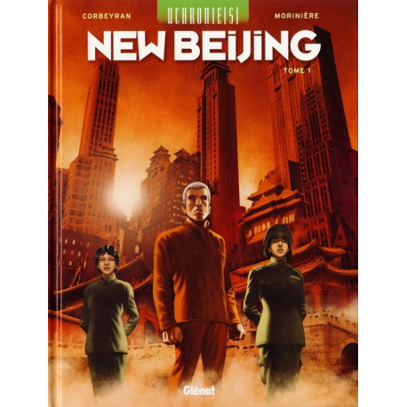 Uchronie(s) - New Beijing - Tome 1 - Tome 1